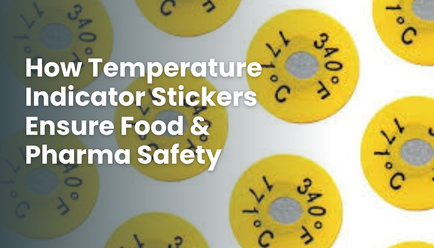 Wie Temperaturindikator-Aufkleber die Sicherheit von Lebensmitteln und Pharma gewährleisten